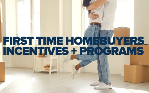 first time homebuyers incentives and programs